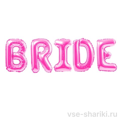 Надпись «Bride» на девичник из ярко-розовых букв